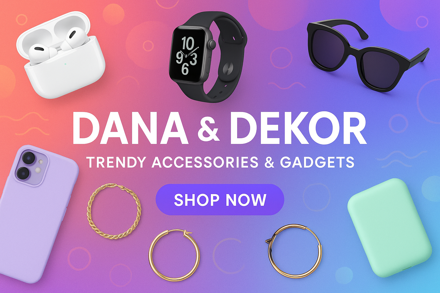 shop now from my store Dana and Dekor trendy accessories and gadgets
